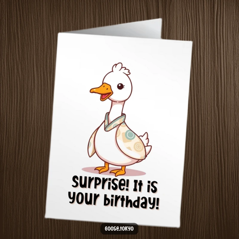 Funny Free Printable Birthday Card: Charming goose in a patterned kimono playfully peeks from behind its folds, with a mischievous glint.